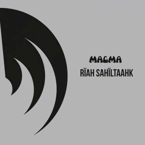 Magma : Rïah Sahïltaahk